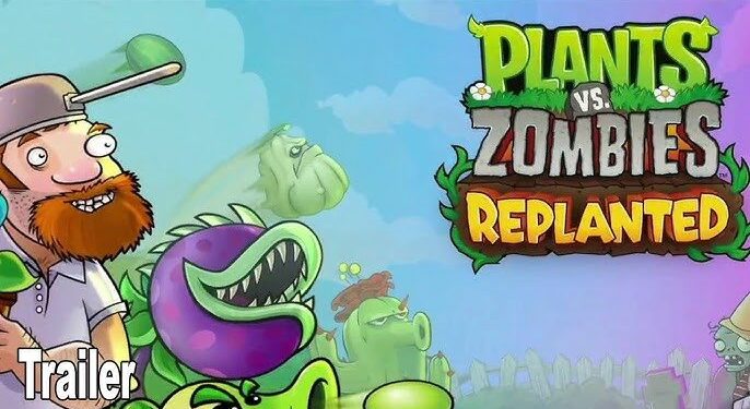 Plants vs Zombies Replanted Kembali Hadir